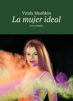 La mujer ideal