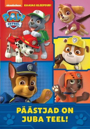 Paw patrol. päästjad on juba teel