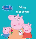 Põrsas peppa. minu emme