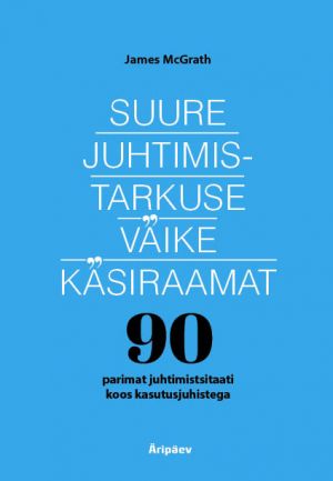 Suure juhtimistarkuse väike käsiraamat