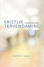 Kristlik tervendamine. olemise teadus