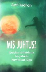 Mis juhtus? kuidas rääkida ja kirjutada huvitavat