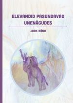 Elevandid pasundavad unenägudes