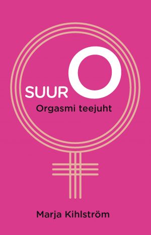 Suur o. orgasmi teejuht