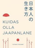 Kuidas olla jaapanlane