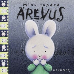 Ärevus. minu tunded