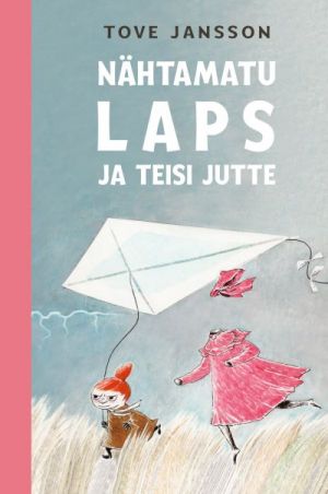 Nähtamatu laps ja teisi jutte