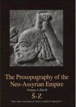 The Prosopography of the Neo-Assyrian Empire, Volume 3, Part 2. S-Z. PNA 3/II