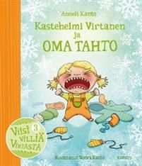 Kastehelmi Virtanen ja oma tahto