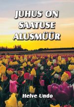 Juhus on saatuse alusmüür