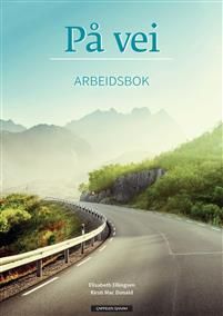 På vei. Arbeidsbok. Level A1/A2