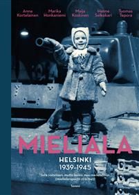 Mieliala: Helsinki 1939-1945