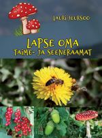 Lapse oma taime- ja seeneraamat