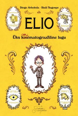 Elio ehk üks animatograafiline lugu