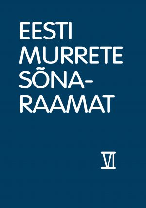 Eesti murrete sõnaraamat vi/30