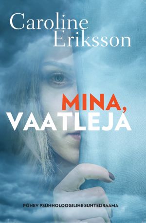 Mina, vaatleja