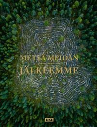 Metsä meidän jälkeemme