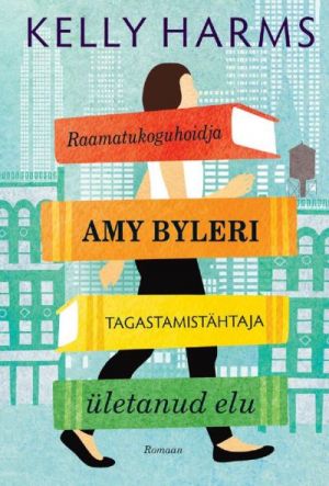 Raamatukoguhoidja amy byleri tagastamistähtaja ületanud elu