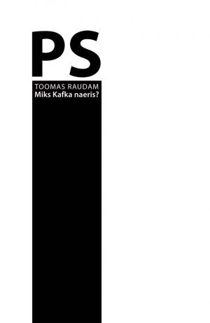 Ps: miks kafka naeris?