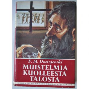 Muistelmia kuolleesta talosta (Zapiski iz mertvogo doma)