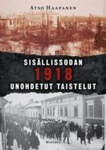 Sisällissodan 1918 unohdetut taistelut