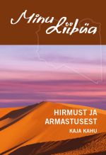 Minu liibüa. hirmust ja armastusest