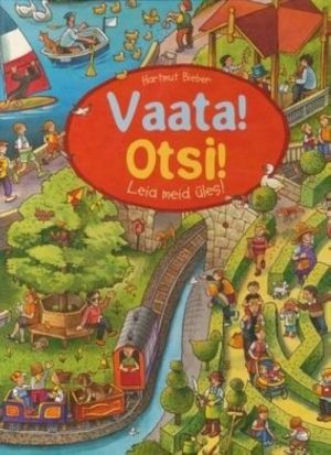 VAATA! OTSI! LEIA MEID ÜLES!