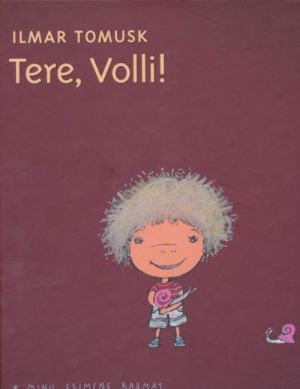 TERE, VOLLI!