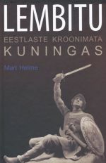 LEMBITU. EESTLASTE KROONIMATA KUNINGAS