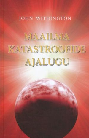 MAAILMA KATASTROOFIDE AJALUGU