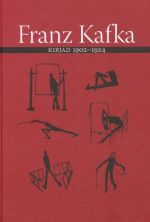 FRANZ KAFKA. KIRJAD 1902-1924