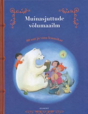 MUINASJUTTUDE VOLUMAAILM