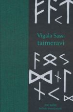 VIGALA SASSI TAIMERAVI