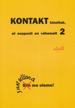 KONTAKT KINNITAB, ET OSAPOOLI ON VÄHEMALT 2