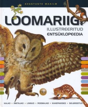 LOOMARIIGI ILLUSTREERITUD ENTSÜKLOPEEDIA