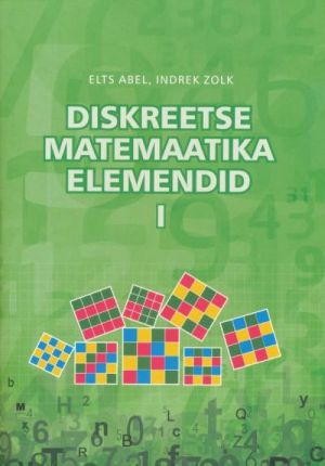 DISKREETSE MATEMAATIKA ELEMENDID I