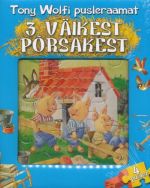 3 VÄIKEST PORSAKEST. PUSLERAAMAT