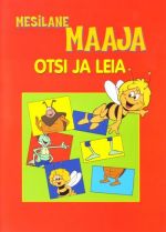 MESILANE MAAJA: OTSI JA LEIA