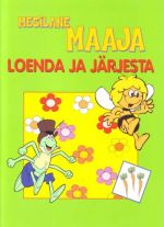 MESILANE MAAJA: LOENDA JA JÄRJESTA