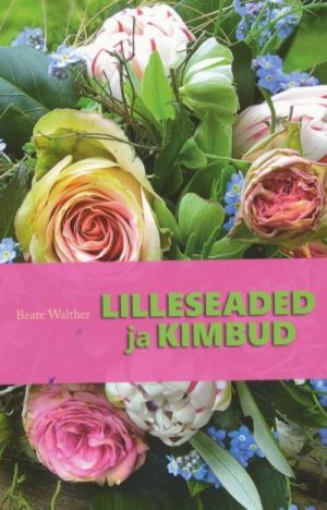 LILLESEADED JA KIMBUD