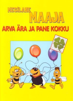 MESILANE MAAJA: ARVA ÄRA JA PANE KOKKU