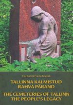 TALLINNA KALMISTUD - RAHVA PÄRAND