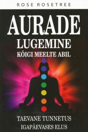 AURADE LUGEMINE KOIGI MEELTE ABIL