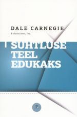 SUHTLUSE TEEL EDUKAKS