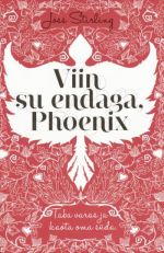 VIIN SU ENDAGA, PHOENIX