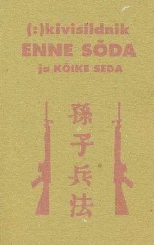 (:)KIVISILDNIK ENNE SODA JA KOIKE SEDA