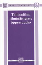 "TALLINNFILMI" FILMINÄITLEJATE ÕPPESTUUDIO