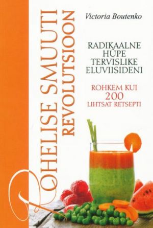 ROHELISE SMUUTI REVOLUTSIOON