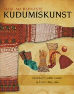 MAAILMA RAHVASTE KUDUMISKUNST. VÄÄRIKAD TRADISTSIOONID JA KIREV TÄNAPÄEV