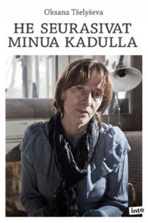 He seurasivat minua kadulla